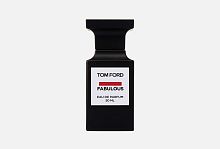Tom Ford   Fabulous